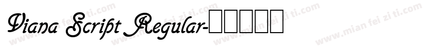 Viana Script Regular字体转换